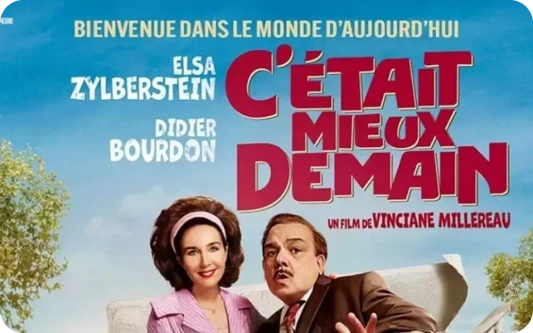 C&rsquo;était mieux demain